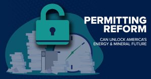 Illustration of an unlocked padlock, symbolizing solutions to permitting roadblocks with headline, “Permitting Reform can Unlock America's Energy & Mineral Future.”