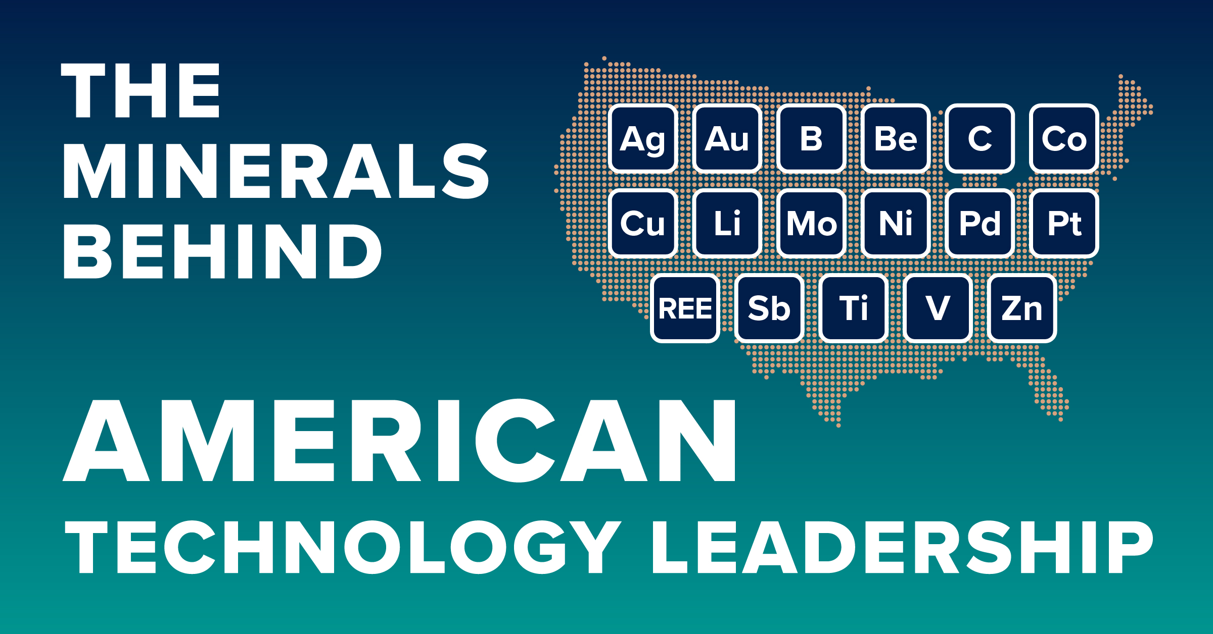 Graphic reading “The Minerals Behind American Technology Leadership,” showing a U.S. map overlaid with symbols for copper, lithium and other elements, plus a label for rare earth elements.